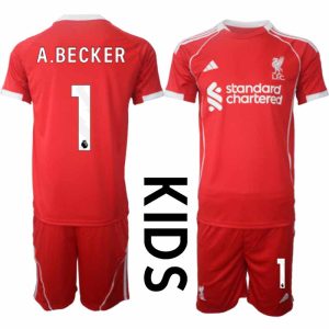 Liverpool Thuistenue 2025/26 voor Kinderen – Alisson Becker #1 – Voetbaltenue Korte Mouwen (+ Korte Broek)